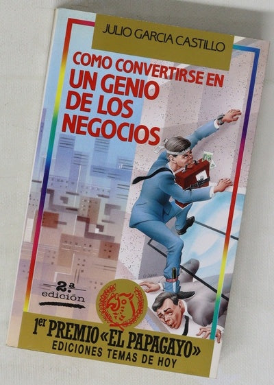 Cómo convertirse en un genio de los negocios