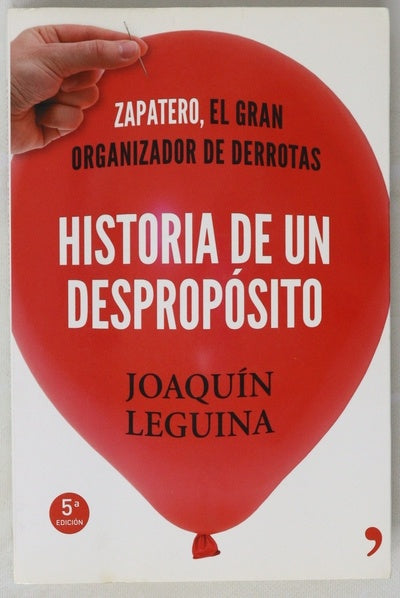 Historia de un despropósito