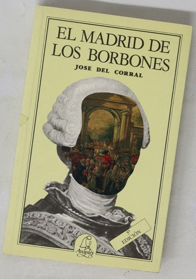 El Madrid de los Borbones