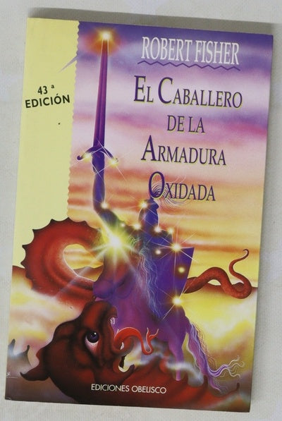 El caballero de la armadura oxidada