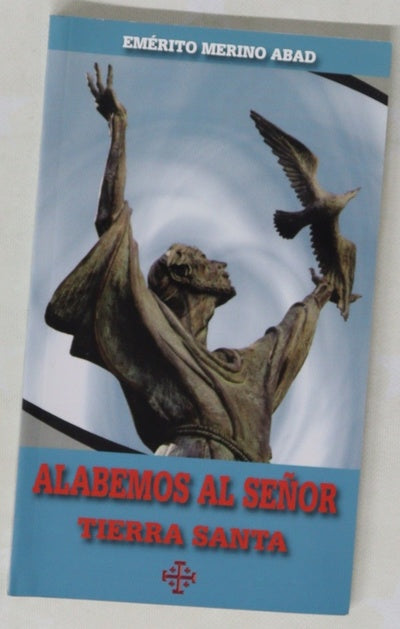 Alabemos al Señor Tierra Santa