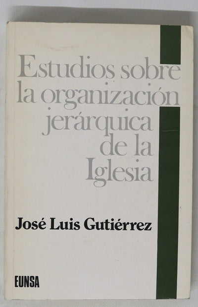 Estudios sobre la organización jerárquica de la Iglesia