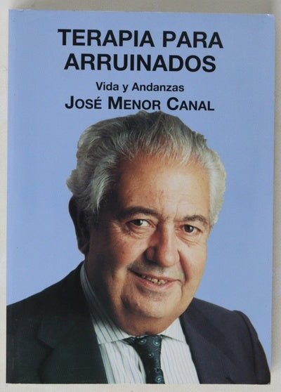 Terapia para arruinados vida y andanzas