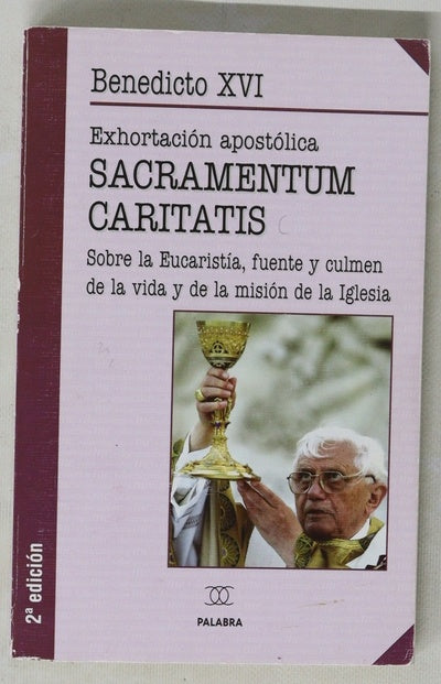 Exhortación apostólica postsinodal Sacramentum Caritatis