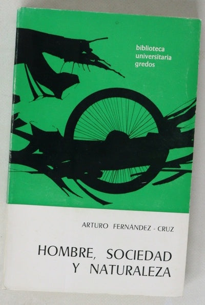Hombre, sociedad y naturaleza Ambiente, civilizacion y Patologia