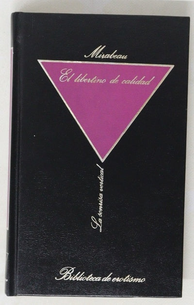 El libertino de calidad