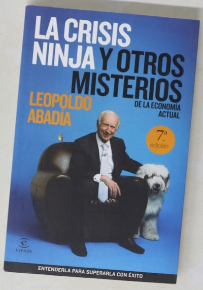 La crisis ninja y otros misterios de la economía actual
