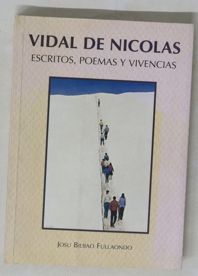 Vidal de Nicolás escritos, poemas y vivencias