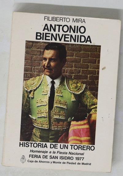 Antonio Bienvenida historia de un torero
