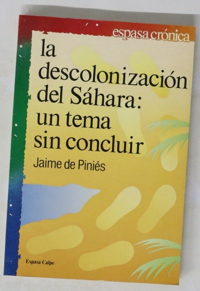 La descolonización del Sáhara Un tema sin concluir