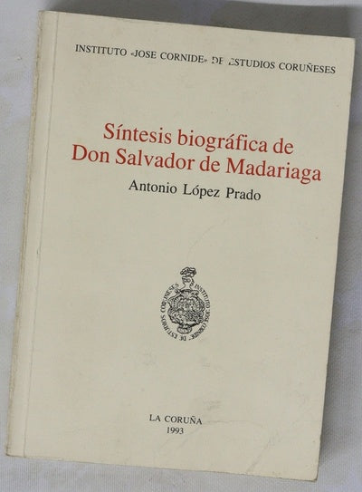 Síntesis biográfica de Don Salvador de Madariaga