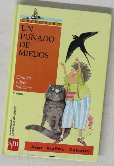 Un puñado de miedos