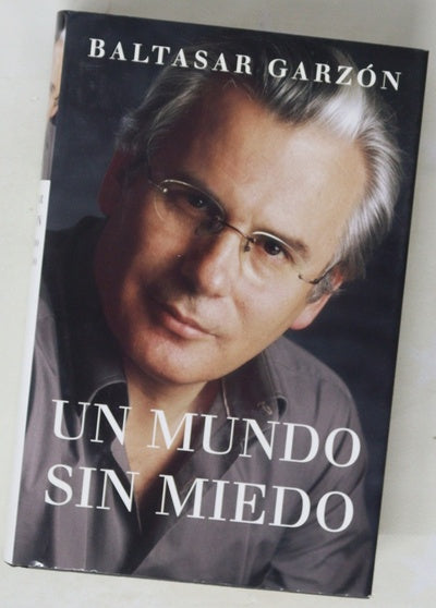 Un mundo sin miedo