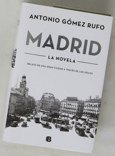 Madrid : la novela