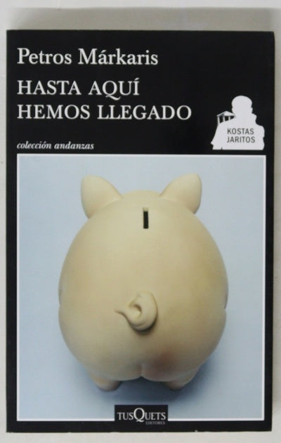 Hasta aquí hemos llegado