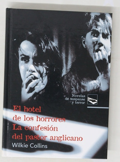 El hotel de los horrores La confesión del pastor anglicano