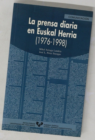 La prensa diaria en Euskal Herria (1976-1998)