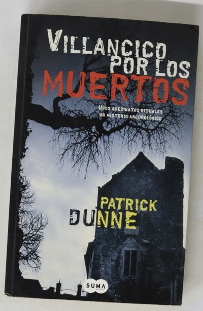 Villancico por los muertos unos asesinatos rituales, un misterio arqueológico