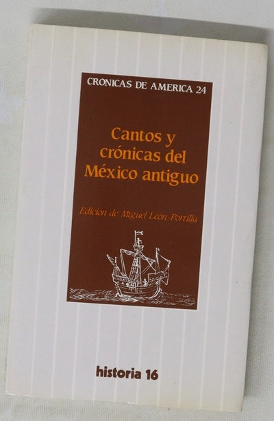 Cantos y crónicas del México antiguo