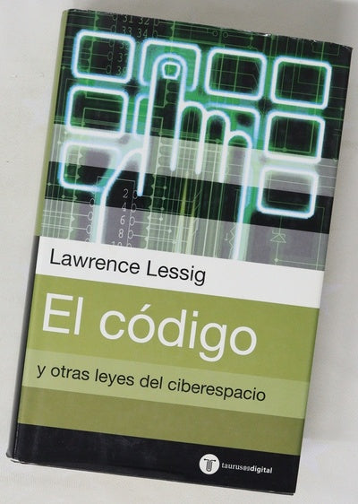 El código y otras leyes del ciberespacio