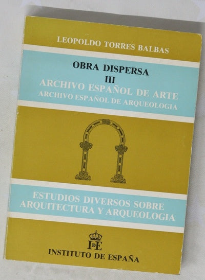 Archivo Español de Arte y Arqueología : estudios diversos sobre arquitectura y arqueología III