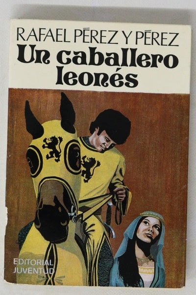Un caballero leonés : novela