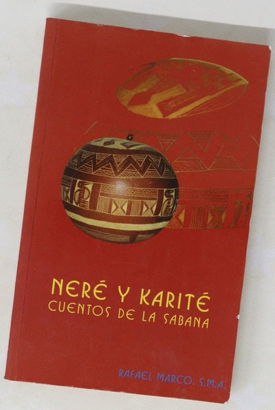 Neré y karité (cuentos de la sabana)