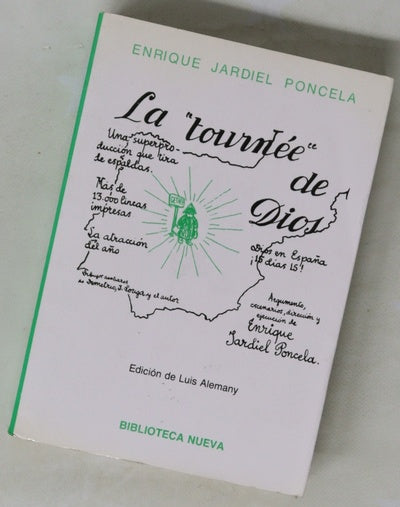La "tournée" de Dios novela casi divina