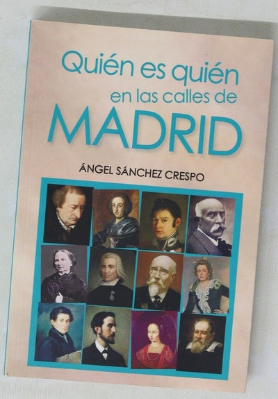 Quién es quién en las calles de Madrid