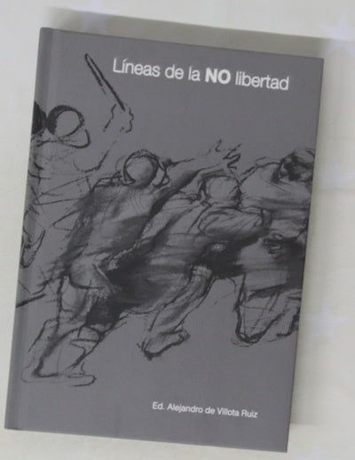 Líneas de la NO libertad : imaginario de "un" artista