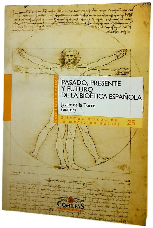 Pasado, presente y futuro de la bioética española