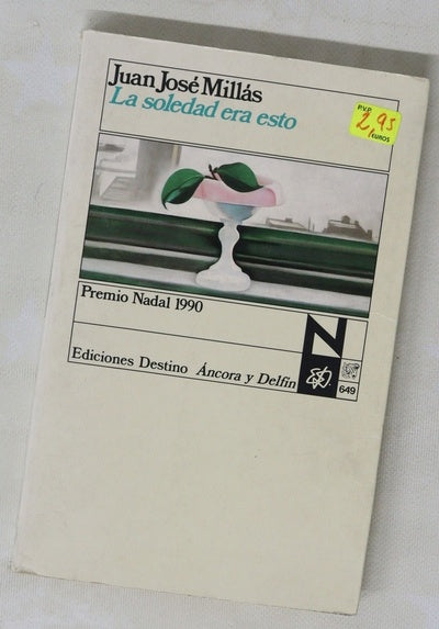 La soledad era esto