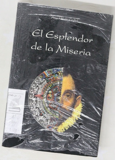 El esplendor de la miseria