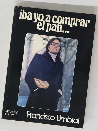 Iba yo a comprar el pan