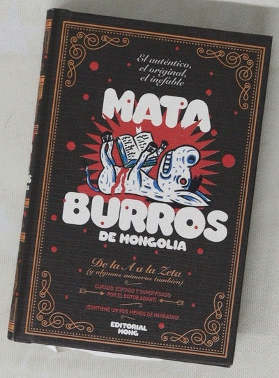 Mata burros, de Mongolia : de la A a la Zeta (y algunos números también)