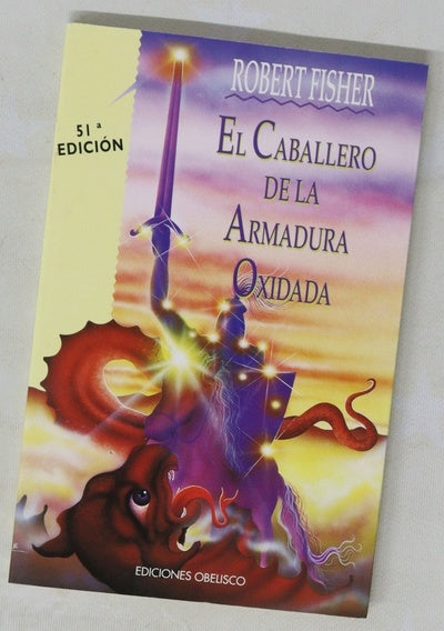 El caballero de la armadura oxidada