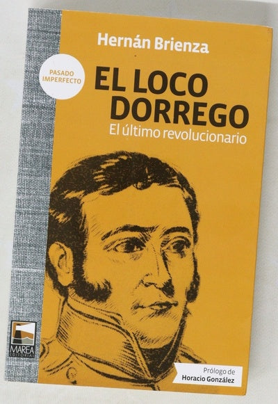 El loco dorrego 