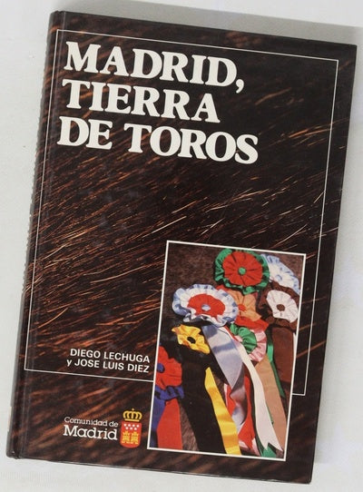 Madrid, tierra de toros