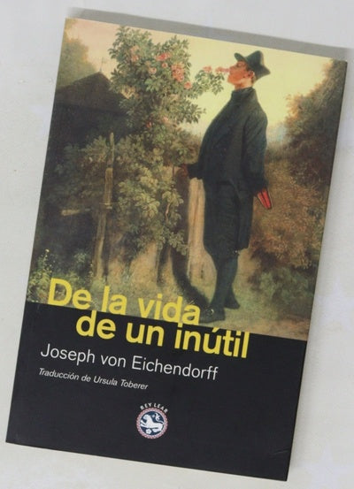 De la vida de un inútil