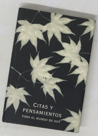 Citas y pensamientos para el mundo de hoy