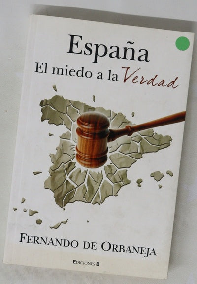 España, el miedo a la verdad