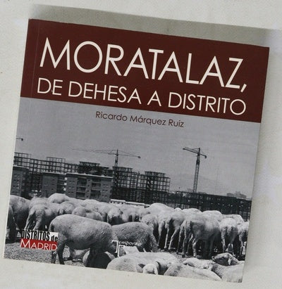 Moratalaz, de dehesa a distrito
