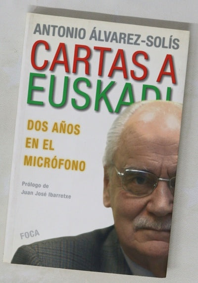 Cartas a Euskadi dos años en el micrófono