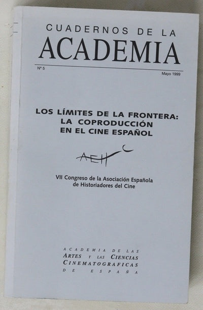 Los limites de la frontera: La coproducción en el cine español