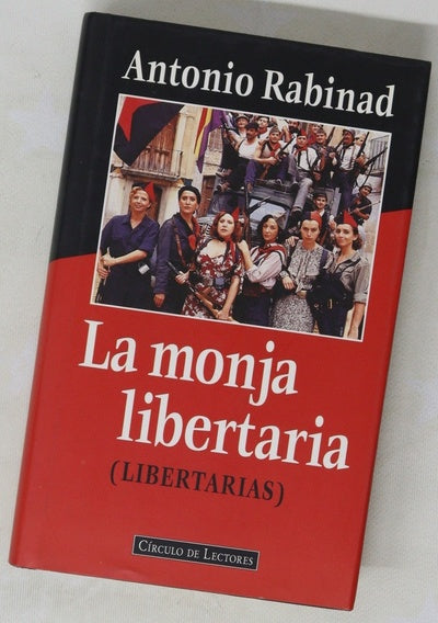 La monja libertaria (libertarias)