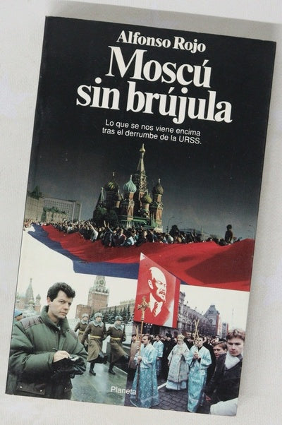 Moscú sin brujúla