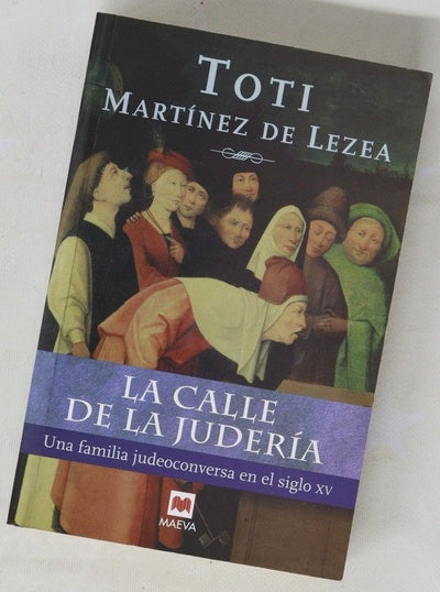 La calle de la judería una familia judeoconversa en el siglo XV