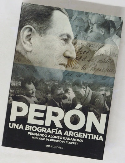 Perón, una biografía argentina