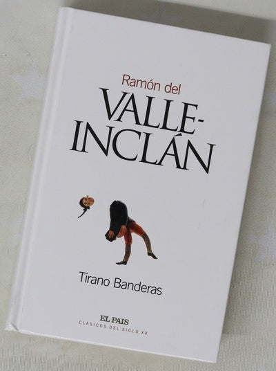 Tirano Banderas novela de tierra caliente