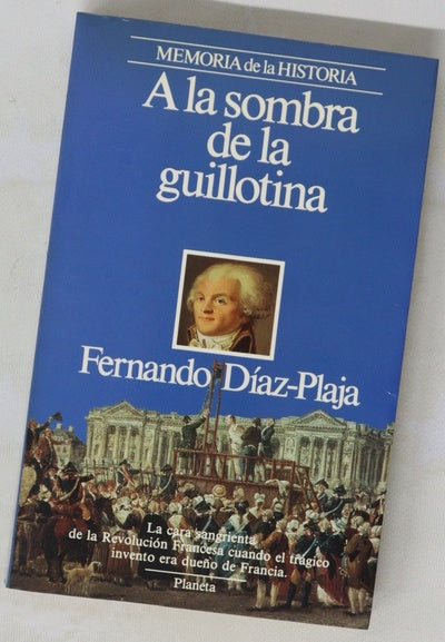 A la sombra de la guillotina